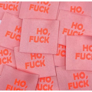 Étiquette tissée à coudre : Ho Fuck - Fluo Rose