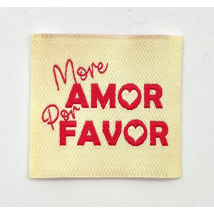 Étiquette tissée à coudre : More Amor Por Favor