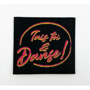 Étiquette tissée à coudre lurex : Tais toi & Danse !