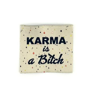 Etiquette Tissée à coudre : Karma is a bitch
