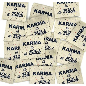 Etiquette Tissée à coudre : Karma is a bitch