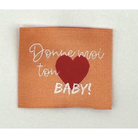 ETiquette Tissée à coudre : Donne moi ton Coeur BABY