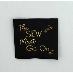 Etiquette tissée à coudre : The Sew must go on - Noir et Lurex