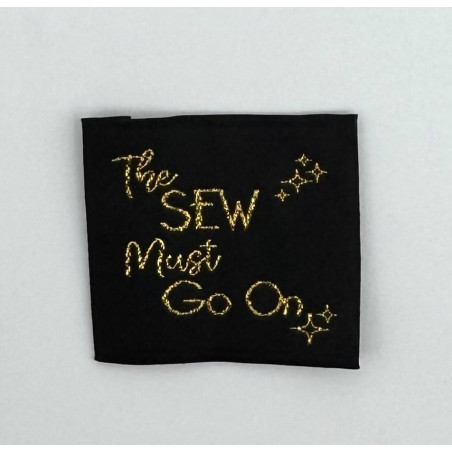 Etiquette tissée à coudre : The Sew must go on - Noir et Lurex