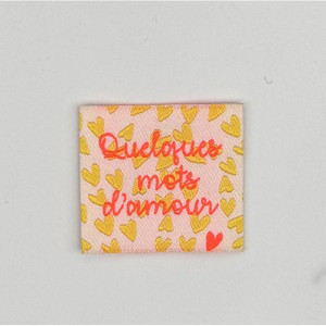 Étiquette tissée à Coudre- Quelques mots d'Amour- FLUO