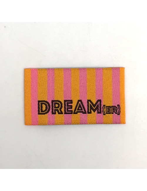 Étiquette tissée à coudre : Rayures DREAM(ER) - ORANGE ROSE
