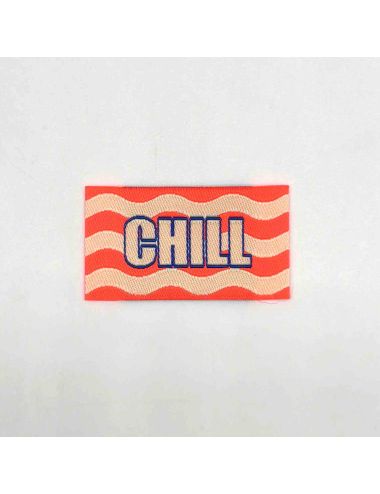 Étiquette tissée à coudre : CHILL